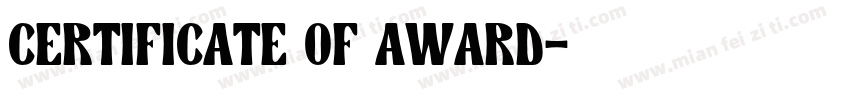 CERTIFICATE OF AWARD字体转换